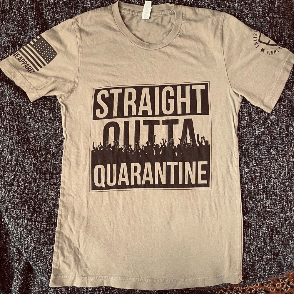 “Straight Outta Quarantine” Pale Army Green Tee, Made in USA